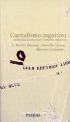 Portada del Libro Capitalismo Cognitivo: Propiedad Intelectual Y Creacion Colectiva