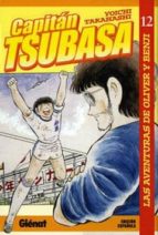 Capitan Tsubasa Nº 12: Las Aventuras De Oliver Y Benji