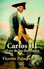 Carlos Iii, Rey De Los Ilustrados