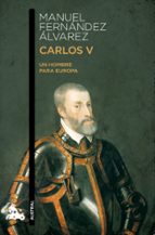 Portada del Libro Carlos V. Un Hombre Para Europa
