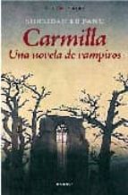 Carmilla: Una Novela De Vampiros