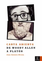 Portada del Libro Carta Abierta De Woody Allen A Platon