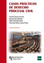 Portada del Libro Casos Prácticos De Derecho Procesal Civil