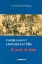 Portada del Libro Castellanos Y Leoneses En Cuba: El Sueño De Tantos