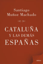 Portada del Libro Cataluña Y Las Demas Españas
