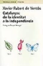 Portada del Libro Catalunya: De La Identitat A La Independencia