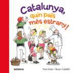 Portada del Libro Catalunya, Quin País Més Estrany!