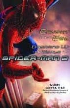 Portada del Libro Caught In The Web: Dreaming Up The World Of Spider-man 2