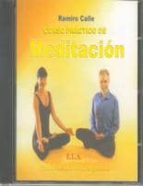 Portada del Libro Cd Curso Practico De Meditacion: Facil, Rapido Y Seguro