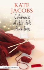Celebracio Al Club Dels Divendres