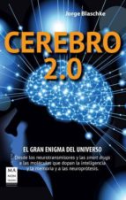 Cerebro 2.0: El Gran Enigma Del Universo
