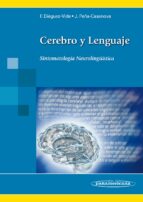 Portada del Libro Cerebro Y Lenguaje: Sintomatologia Neurolingüistica