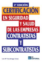Certificacion En Seguridad Y Salud De Las Empresas Contratistas Y Subcontratistas