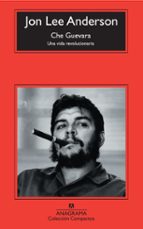 Portada del Libro Che Guevara: Una Vida Revolucionaria