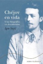 Portada del Libro Chejov En Vida: Una Biografia En Documentos
