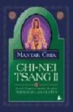 Chi-nei Tsang Ii: Masaje Chi De Los Organos Internos
