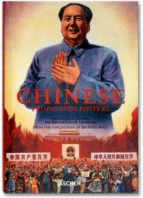 Chinese Propaganda Posters: From The Collection Of Michael Wolf
