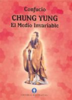 Portada del Libro Chung Yung. El Medio Invariable