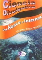 Portada del Libro Ciencia Divulgativa: Del Abaco A Internet