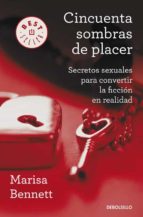 Portada del Libro Cincuenta Sombras De Placer: Secretos Sexuales Para Convertir La Ficcion En Realidad