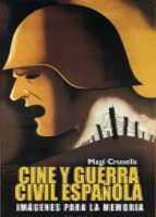 Portada del Libro Cine Y Guerra Civil Española: Imagenes Para La Memoria