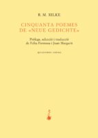 Cinquanta Poemes De Neue Gedichte
