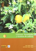 Portada del Libro Citricos. Variedades Y Tecnicas De Cultivo