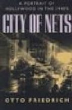 Portada del Libro City Of Nets: A Portrait Of Hollywood In The 1940"s