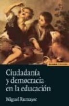 Portada del Libro Ciudadania Y Democracia En La Educacion