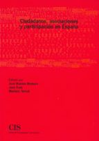 Portada del Libro Ciudadanos, Asociaciones Y Participacion En España