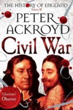 Portada del Libro Civil War: The History Of England: Volume Iii