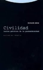 Portada del Libro Civilidad: Teoria Politica De La Postmodernidad