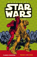 Portada del Libro Clasicos Star Wars Nº6: Mundo Wookiee