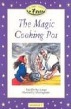 Portada del Libro Classic Tales: Magic Cooking Pot: Bk.1