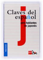 Portada del Libro Claves Del Español Para Hablantes De Japones