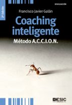 Portada del Libro Coaching Inteligente: Metodo A.c.c.i.o.n.