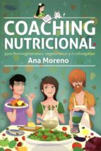 Portada del Libro Coaching Nutricional Para Flexivegetarianos, Veganos Y Crudivegan Os