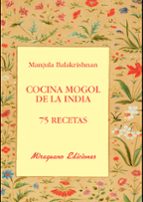 Portada del Libro Cocina Mogol De La India: 75 Recetas
