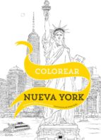 Portada del Libro Colorear Nueva York: 20 Escenas Para Colorear A Mano
