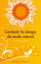 Portada del Libro Combatir La Alergia De Modo Matural