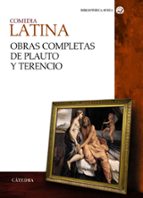 Portada del Libro Comedia Latina. Obras Completas De Plauto Y Terencio