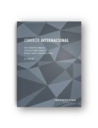Portada del Libro Comercio Internacional: Una Vision General De Los Instrumentos Op Erativos Del Comercio Exterior