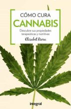 Portada del Libro Como Cura El Cannabis