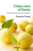 Portada del Libro Como Cura El Limon