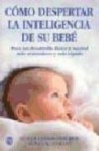 Portada del Libro Como Despertar La Inteligencia De Su Bebe