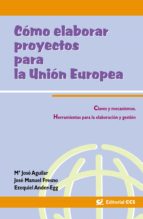 Como Elaborar Proyectos Para La Union Europea