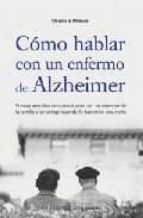 Portada del Libro Como Hablar Con Un Enfermo De Alzheimer