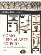 Portada del Libro Como Leer El Arte Egipcio