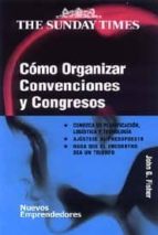 Portada del Libro Como Organizar Convenciones Y Congresos