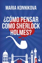 Portada del Libro ¿cómo Pensar Como Sherlock Holmes?